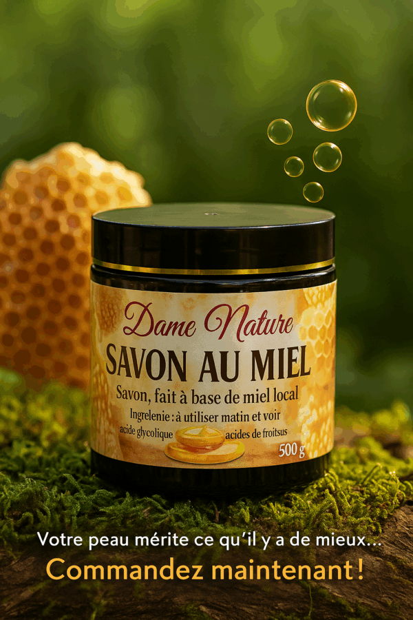 Savon au Miel – Dame Nature 🧼